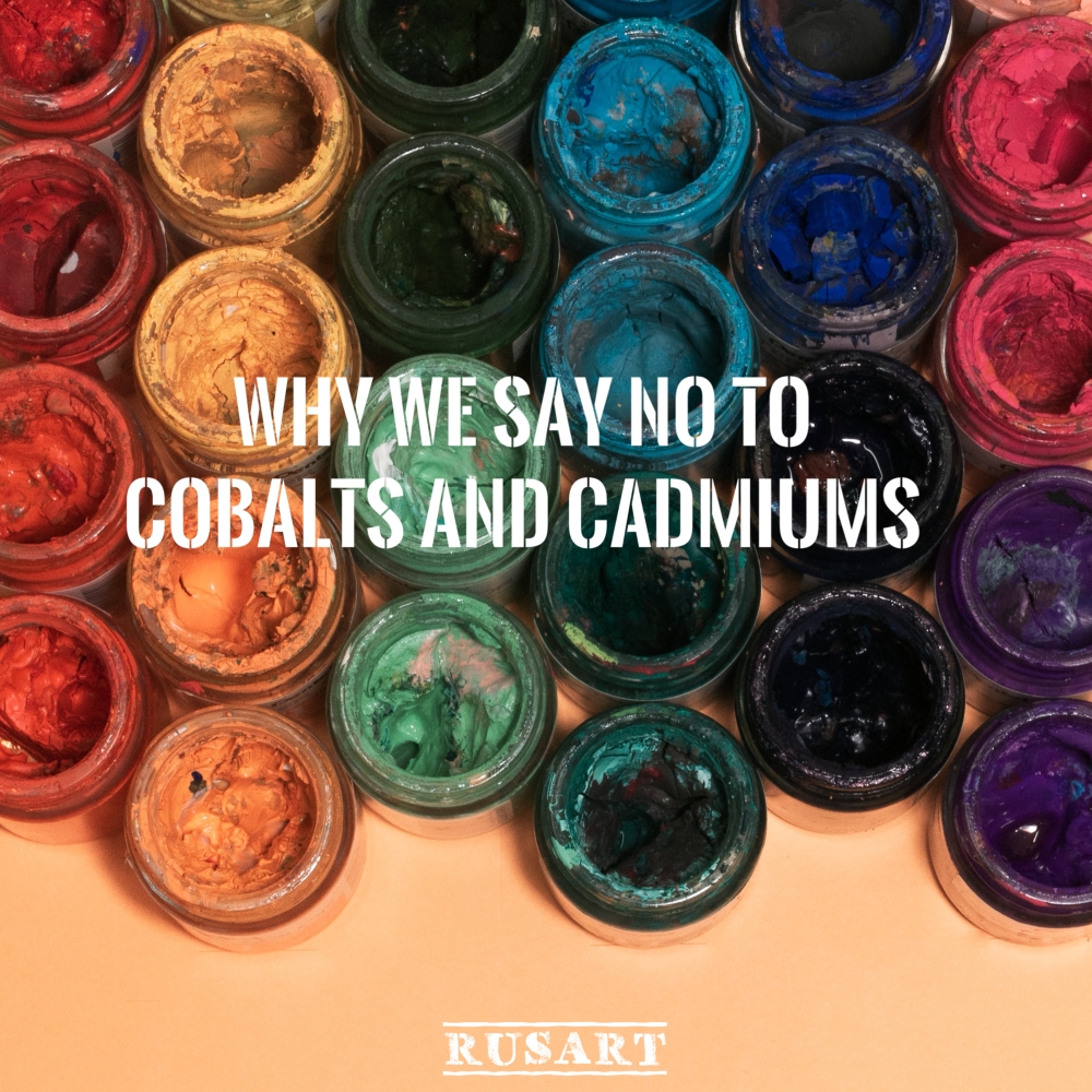 No to Cobalts and Cadmiums